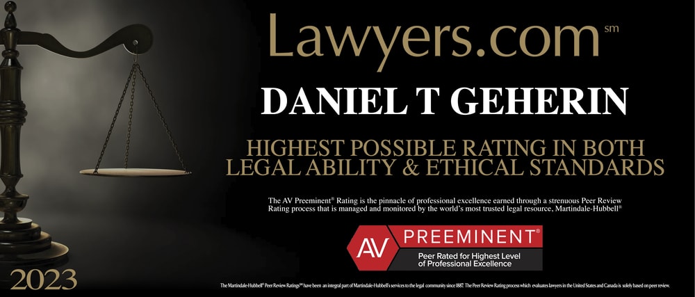 Dan Geherin - Peer Rated for Hightest Level of Professional Excellence